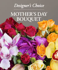 Designer's Choice for Mother's Day